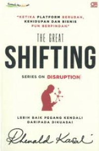 The Great Shifting : 