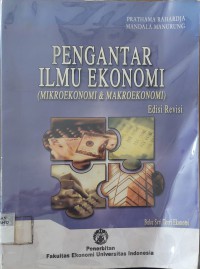 Pengantar Ilmu Ekonomi (Mikroekonomi & Makroekonomi)