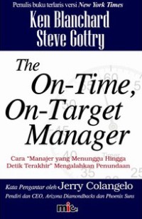 The On-Time, On-Target Manager : Cara 