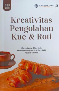 Kreativitas pengolahan kue & roti