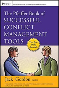 The Pfeiffer Book Of Successful Conflict Management Tools