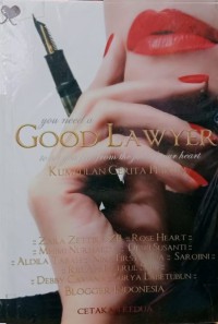 You Need a Good Lawyer