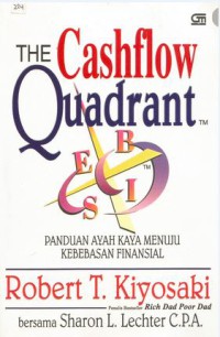 The Cashflow Quadrant: Panduan Ayah Kaya Menuju Kebebasan Finansial