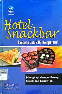 Hotel Snackbar: Panduan untuk Uji Kompetensi