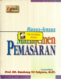 Kasus-Kasus Manajemen Pemasaran