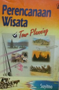 Perencanaan Wisata : Tour Planning
