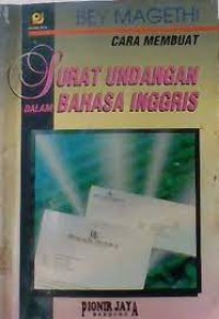 Cara Membuat Surat Undangan dalam Bahasa Inggris