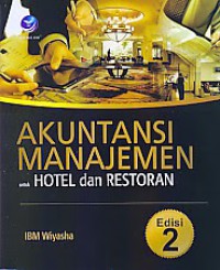 Akuntansi Manajemen untuk Hotel dan Restoran Edisi 2