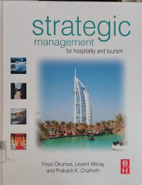 Strategic Management : For Hospitality And Tourism