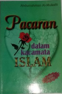 Pacaran dalam Kacamata Islam