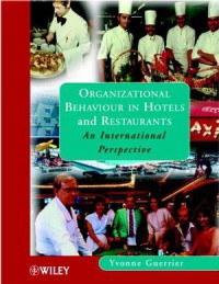 Organizational Behaviour In Hotels And Restaurants : An International Perspective