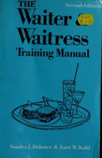 The Waiter And Waitress Training Manual