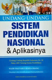 Undang-Undang Sistem Pendidikan Nasional dan Aplikasinya