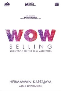 Wow Selling : Salespeople Are The Real Marketeers