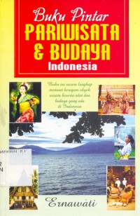 Buku Pintar Pariwisata dan Budaya Indonesia