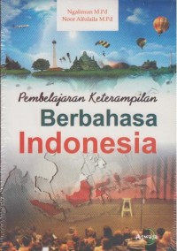 Pembelajaran Keterampilan Berbahasa Indonesia