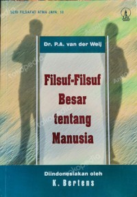 Filsuf-Filsuf Besar tentang Manusia