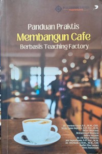 Panduan Praktis Membangun Cafe berbasis teaching factory