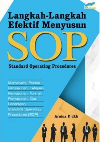 Langkah-Langkah Efektif Menyusun SOP (Standard Operating Prosedures)