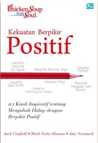 Chicken Soup for The Soul: Kekuatan Berpikir Positif