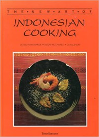 The New Art Of Indonesian Cooking