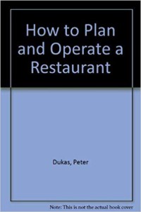 How To Plan And Operate A Restaurant