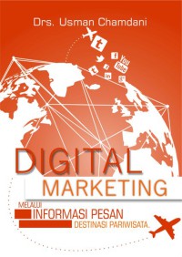 Digital Marketing Melalui Informasi Pesan Destinasi Pariwisata