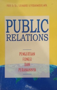 Public Relations : Pengertian Fungsi dan Peranannya