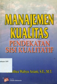 Manajemen Kualitas: Pendekatan Sisi Kualitatif