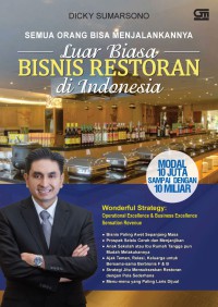 Luar Biasa Bisnis Restoran di Indonesia, Semua Orang Bisa Menjalankannya
