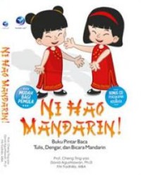 Ni Hao Mandarin: Buku Pintar Baca, Tulis, Dengar dan Bicara Mandarin