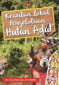 Kearifan Lokal Pengelolaan Hutan Adat