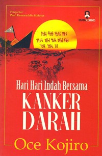 Hari-hari Indah Bersama Kanker Darah