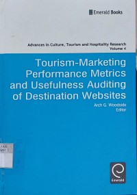 Tourism-Marketing Performance Metrics And Usefulness Auditing Of Destination Websites