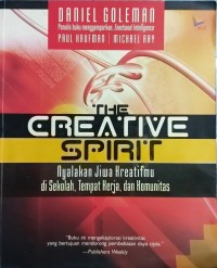 Image of The Creative Spirit: Nyalakan Jiwa Kreatifmu di Sekolah, Tempat Kerja, dan Komunitas