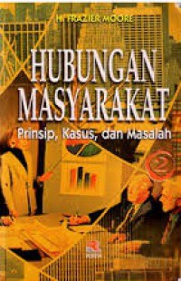 Hubungan Masyarakat Prinsip, Kasus Dan Masalah