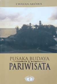 Pusaka Budaya dan Pariwisata