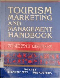 Tourism Marketing and Management Handbook