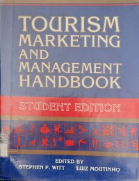 Tourism Marketing and Management Handbook