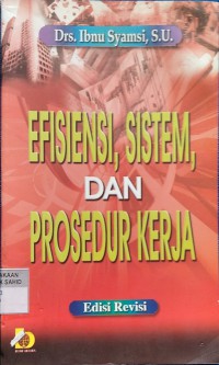 Efisiensi, Sistem dan Prosedur Kerja