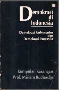 Demokrasi di Indonesia: Demokrasi Parlementer dan Demokrasi Pancasila