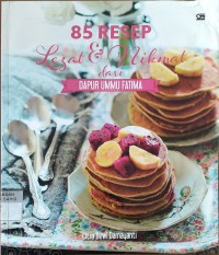 85 Resep Lezat dan Nikmat dari Dapur Ummu Fatima