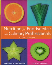 Nutrition For Foodservice And Culinary Professionals