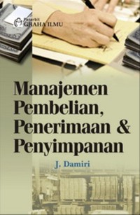 Manajemen Pembelian, Penerimaan & Penyimpanan