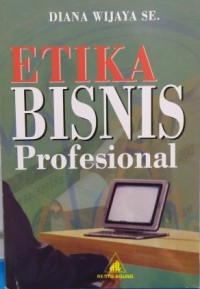 Etika Bisnis Profesional