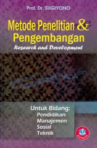 Metode Penelitian dan Pengembangan (Research and Development/R&D)