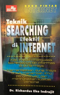 Buku Pintar Internet: Teknik Searching Efektif di Internet