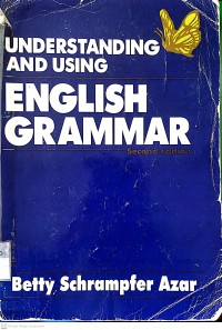 Understanding and Using English Grammar