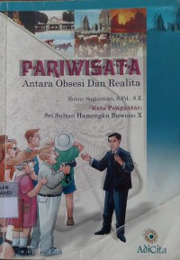 Image of Pariwisata antara Obsesi dan Realita