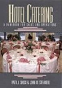 Hotel Catering : A Handbook For Sales And Operations